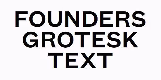 founders-grotesk-text