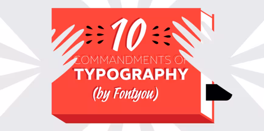 The 10 commandments of typography