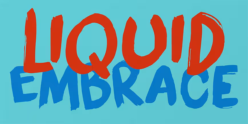 liquid-embrace