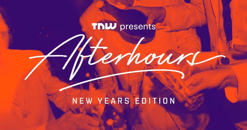 Raise a glass of champagne with industry leaders at TNW Afterhours