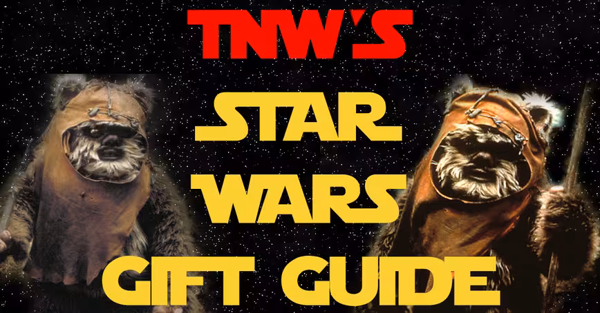 No Ewoks were harmed in the making of this TNW Star Wars Day gift guide