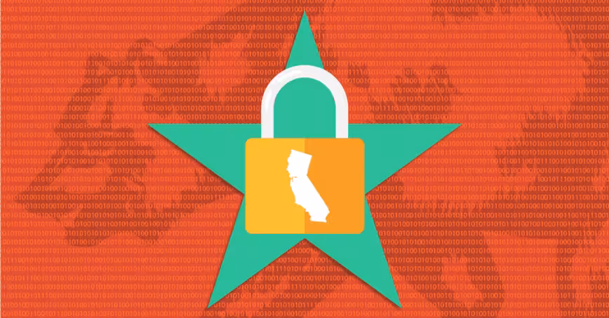 The California Consumer Privacy Act (CCPA) is coming — get compliant