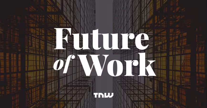 Say goodbye to 9-5 workdays at TNW2020 Featured Image