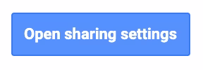 OPEN SHARING SETTINGS GOOGLE DRIVE FILES