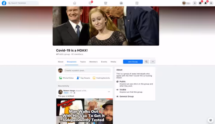 Facebook suggested that one our panelists join a group that describes itself as “a group of woke individuals who agree with FACT Covid-19 is a fucking HOAX!”