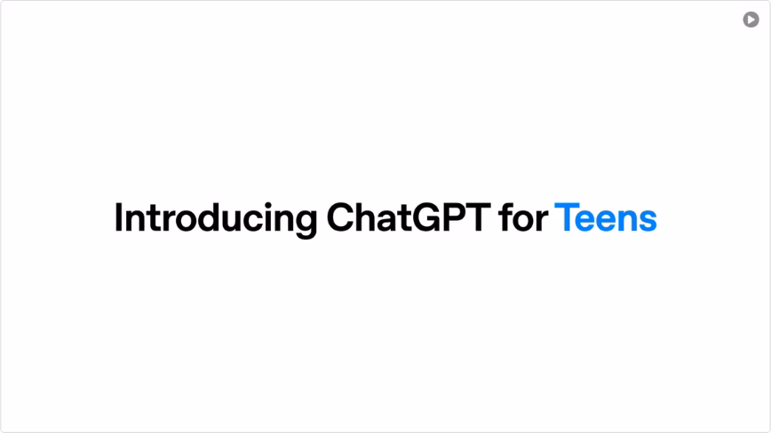 OpenAI launches ChatGPT for Teens and will auto-enrol under-18s