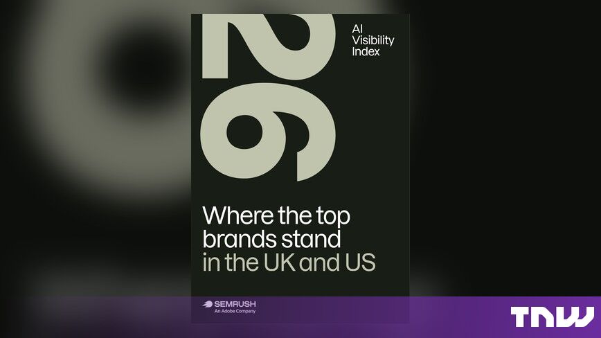 https://media.thenextweb.com/2026/10/semrush-ai-visibility-index-2026-report-cover.jpg