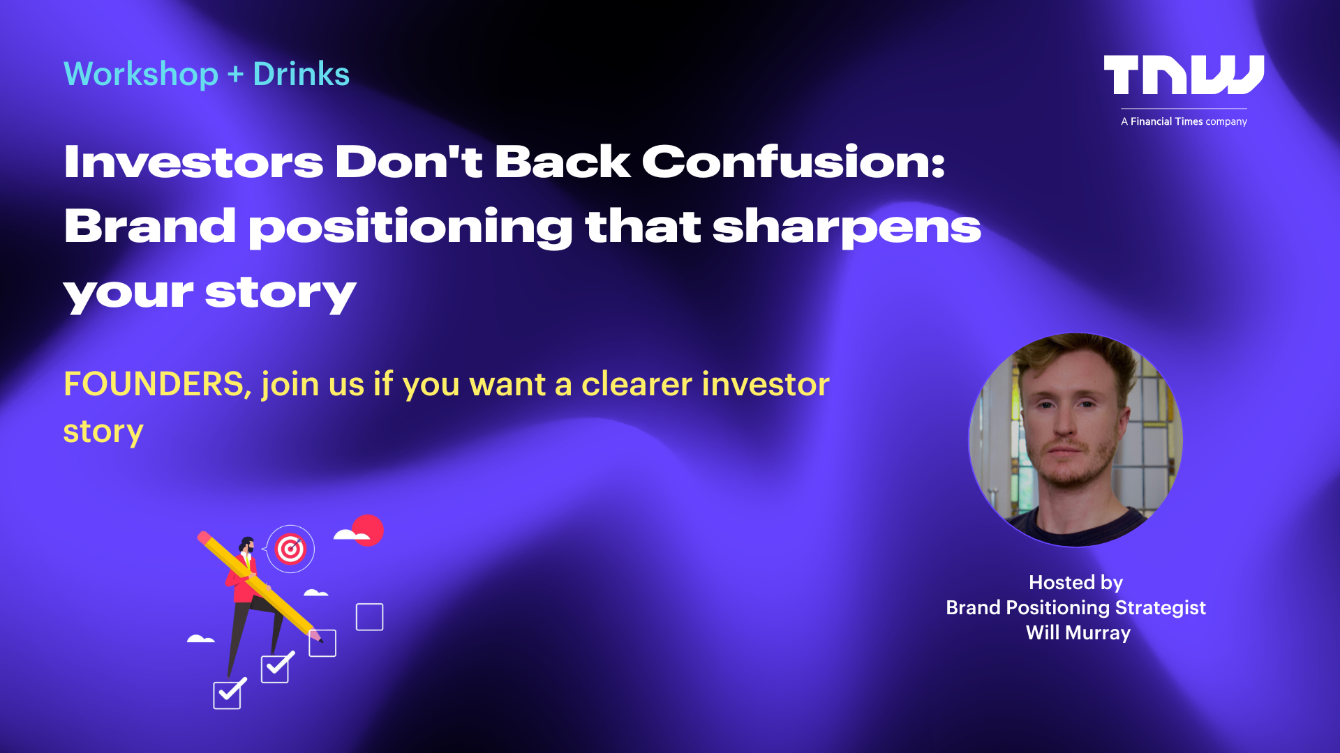 Investors Don't Back Confusion: Brand positioning that sharpens your story
