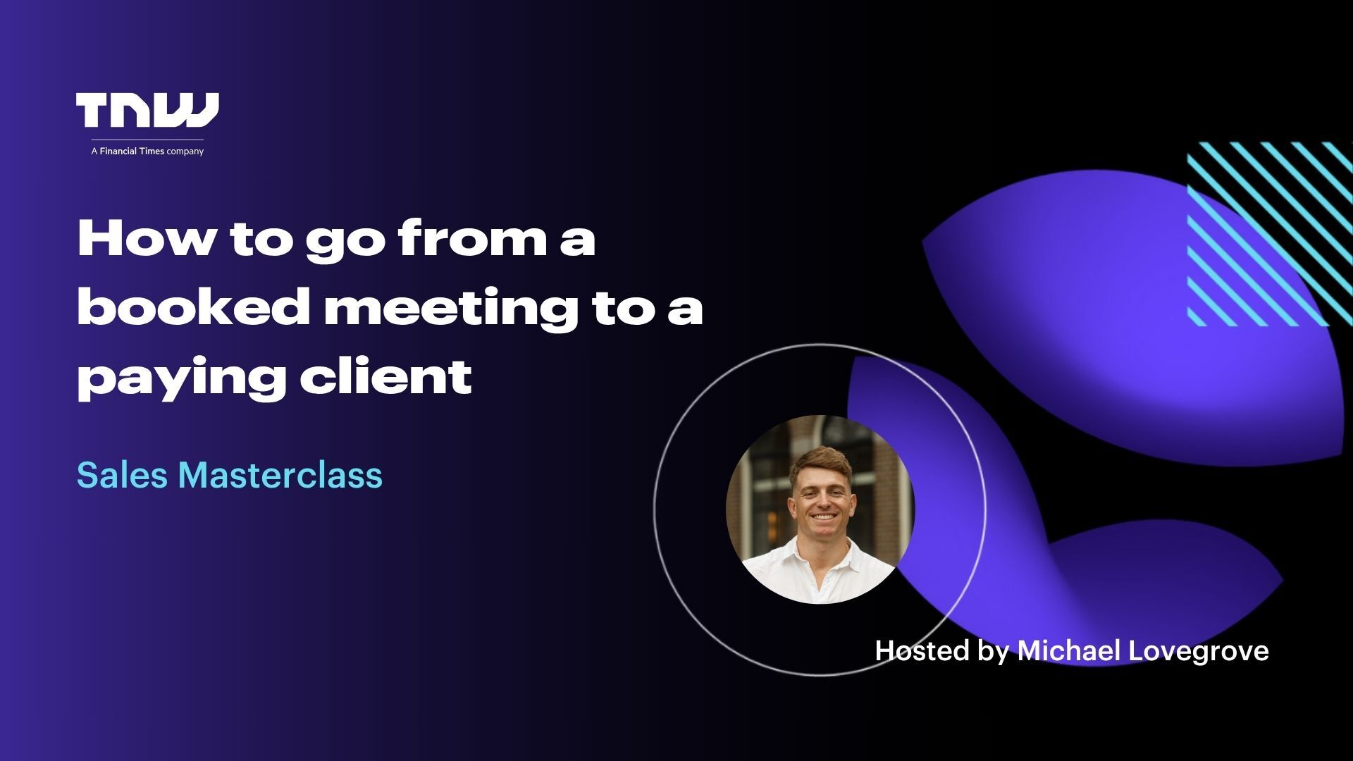 Sales Masterclass | How to go from a booked meeting to a paying client