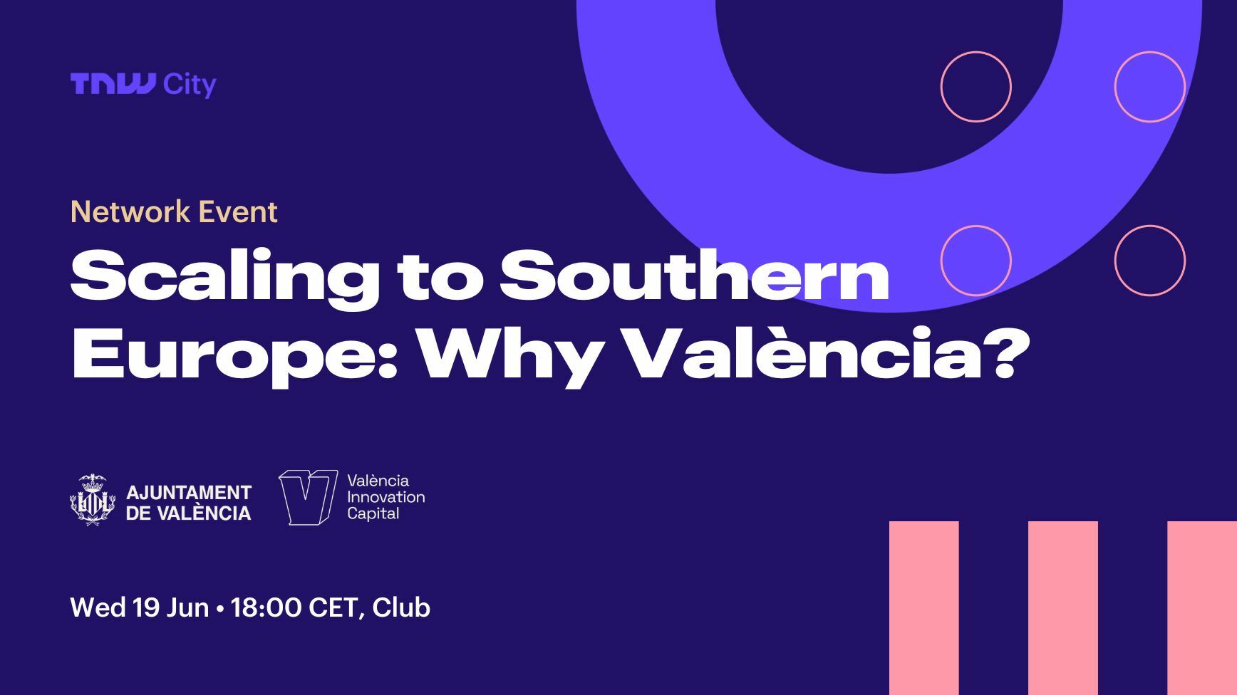 Scaling to Southern Europe: Why València?